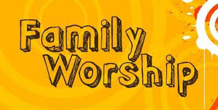 FAMILY WORSHIP