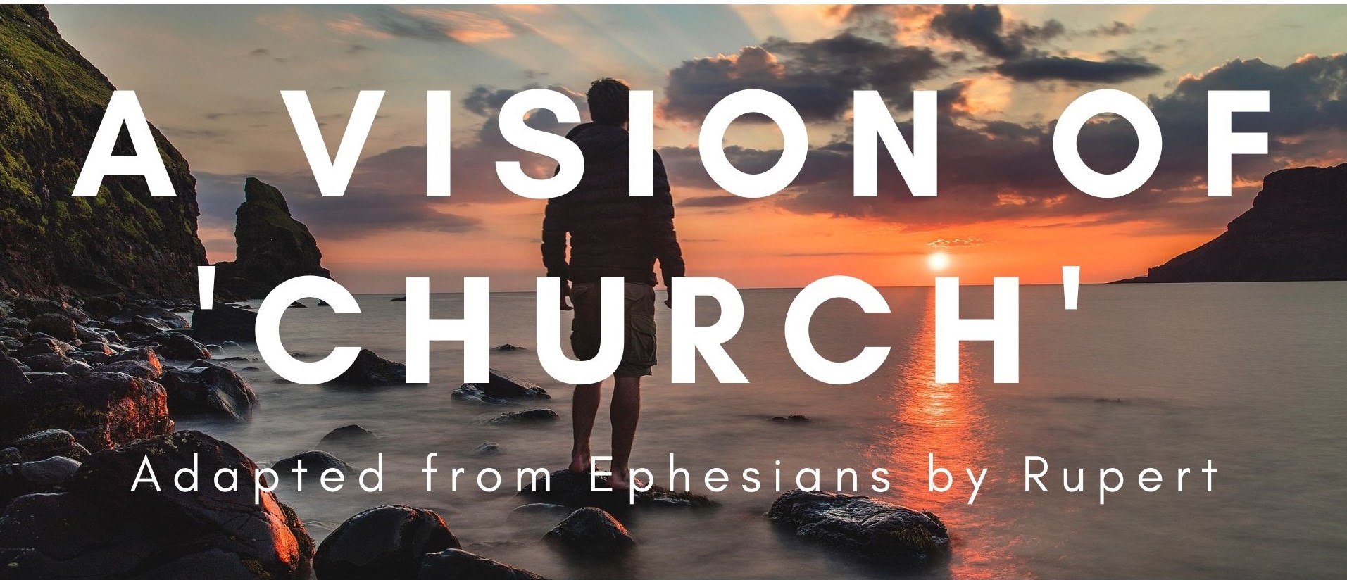 A VISION OF 'CHURCH'