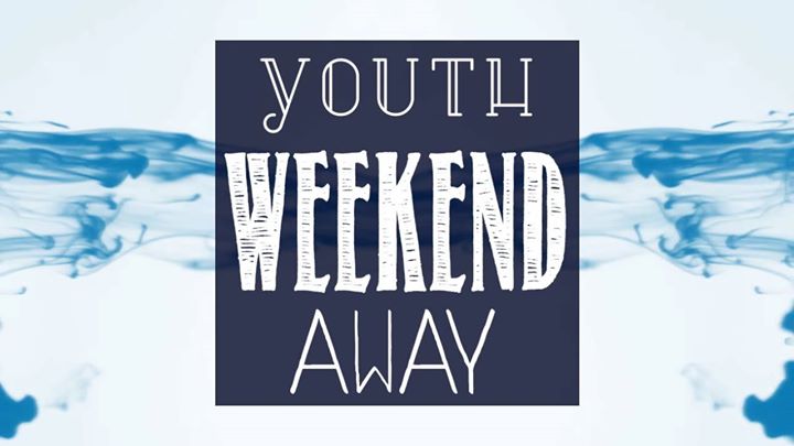 Youth Weekend Away